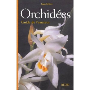 Orchidées : Guide de l'amateur Orchidées : Guide de l'amateur